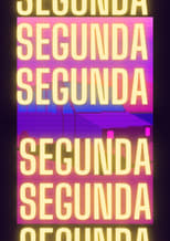 Poster for Segunda Segunda Segunda 