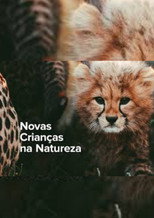 Novas Crianças da Natureza poster