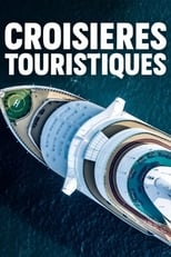 Poster for Croisières touristiques : touché-coulé ? 