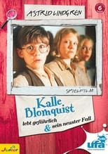 Kalle Blomquist - sein neuester Fall