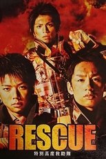 Poster di RESCUE〜特別高度救助隊