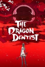 Poster for The Dragon Dentist Season 1