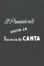El presidente visita la provincia de Canta poster
