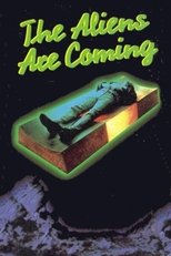 Poster for The Aliens Are Coming 