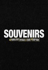 Souvenirs : Le fabuleux voyage de Seb et Sofyan poster