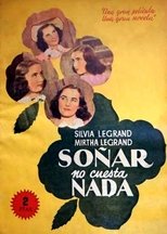 Poster for Soñar no cuesta nada 