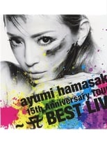 Poster for Ayumi Hamasaki - 15th Anniversary Tour A Best Live 2013 