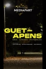 Poster for Guet-apens, des crimes invisibles