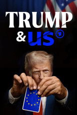 Trump & us. How He’s Changing Our World poster