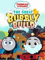 Poster for Thomas & Friends: The Great Bubbly Build