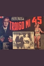 Poster for Traigo mi 45