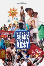 Without Shade, Without Rest
