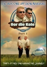 Poster for Oor Die Kole - Part 1 
