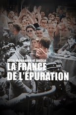 La France de l'épuration, entre vengeance et justice main poster