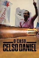 Poster for O Caso Celso Daniel