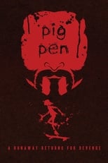 Pig Pen (2015)