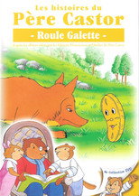 Les histoires du Père Castor-Roule Galette