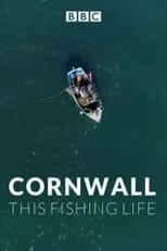 Cornwall: This Fishing Life (2020)