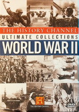 The History Channel Ultimate Collections: World War II poster