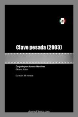 Clave pesada poster movie