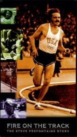 Poster for Fire on the Track: The Steve Prefontaine Story