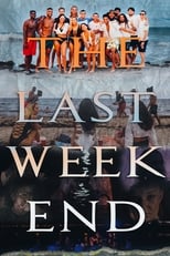 The Last Weekend (2019)