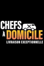 Chefs à Domicile poster