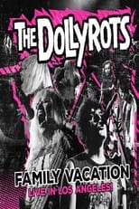 Poster for The Dollyrots: Family Vacation-Live in Los Angeles