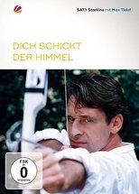 Poster for Dich schickt der Himmel