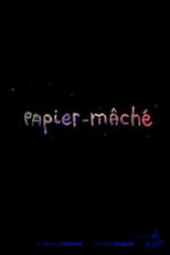 Poster for Papier-mâché 