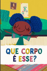 Que Corpo É Esse poster
