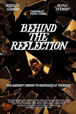 Behind the Reflection