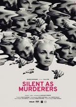 Poster for Silent as Murderers 