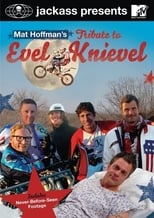 Poster for Mat Hoffman's Tribute to Evel Knievel 