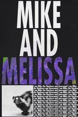 Mike and Melissa
