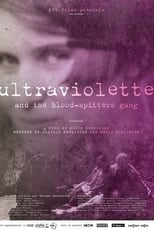 Poster for Ultraviolette and the Blood-Spitters Gang