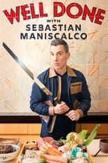 Poster for Well Done with Sebastian Maniscalco Season 2