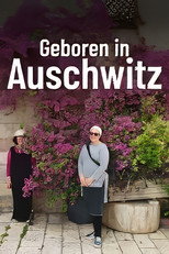 Geboren in Auschwitz