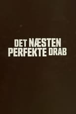 Poster for Det næsten perfekte drab