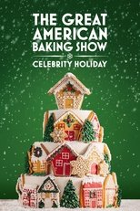 The Great American Baking Show: Celebrity Holiday 2025 The Great American Baking Show: Celebrity Holiday 2025
