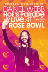 Poster for Daniel Webb: Hoe's Parade Live at the Rose Bowl 