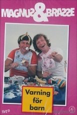 Poster di Magnus och Brasse: Varning för barn