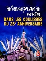 Poster for Disneyland Paris : Les Coulisses d'un Anniversaire Extraordinaire 