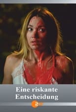 Poster for Eine riskante Entscheidung 