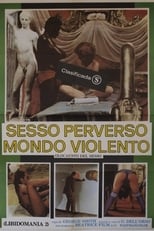 Poster for Sesso Perverso, Mondo Violento