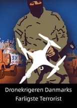 Poster for Dronekrigeren - Danmarks Farligste Terrorist