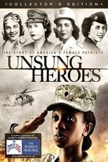 Poster for Unsung Heroes: The Story of America's Female Patriots