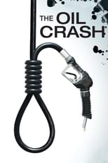 A Crude Awakening: The Oil Crash (2006)