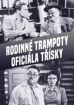 Rodinné trampoty oficiála Trísky (1949)