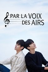 Par la voix des airs serie streaming